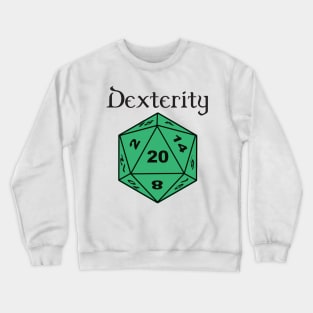 Dexterity Stat D20 Crewneck Sweatshirt